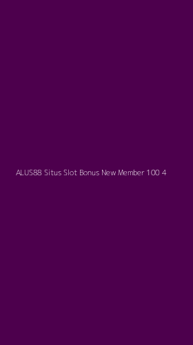 Tampilan Antarmuka Aplikasi Alus88 Situs Slot Bonus New Member 100 - 4