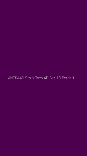 Tampilan Antarmuka Aplikasi Aneka4d Situs Toto 4d Bet 10 Perak - 1