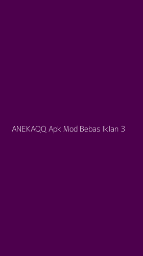 Tampilan Antarmuka Aplikasi Anekaqq Apk Mod Bebas Iklan - 3