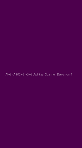 Tampilan Antarmuka Aplikasi Angka Hongkong Aplikasi Scanner Dokumen - 4