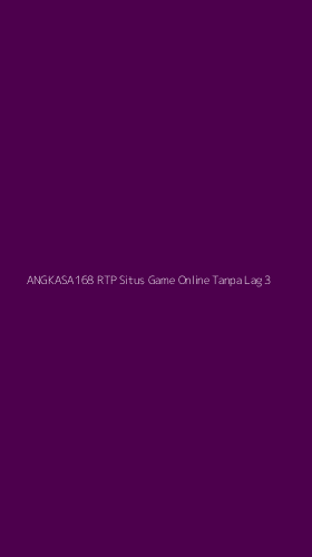 Tampilan Antarmuka Aplikasi Angkasa168 Rtp Situs Game Online Tanpa Lag - 3