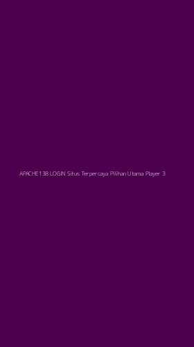 Tampilan Antarmuka Aplikasi Apache138 Login Situs Terpercaya Pilihan Utama Player - 3