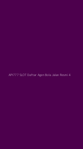 Tampilan Antarmuka Aplikasi Api777 Slot Daftar Agen Bola Jalan Resmi - 4