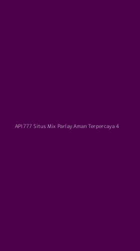 Tampilan Antarmuka Aplikasi Api777 Situs Mix Parlay Aman Terpercaya - 4