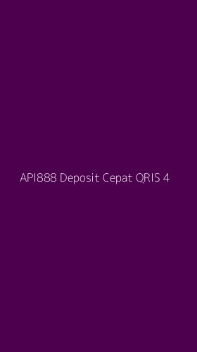 Tampilan Antarmuka Aplikasi Api888 Deposit Cepat Qris - 4