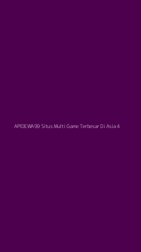 Tampilan Antarmuka Aplikasi Apidewa99 Situs Multi Game Terbesar Di Asia - 4