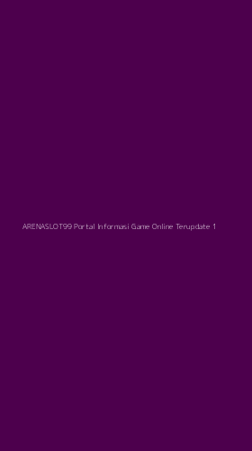 Tampilan Antarmuka Aplikasi Arenaslot99 Portal Informasi Game Online Terupdate - 1