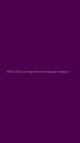 Tampilan Antarmuka Aplikasi Artistoto Situs Dengan Metode Pembayaran Lengkap - 1