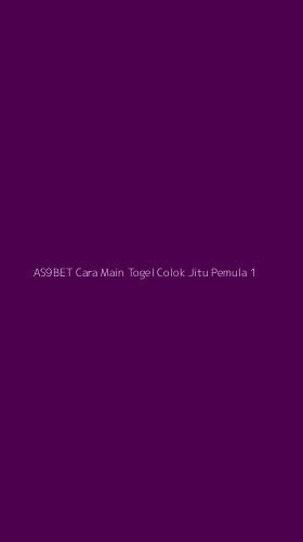Tampilan Antarmuka Aplikasi As9bet Cara Main Togel Colok Jitu Pemula - 1
