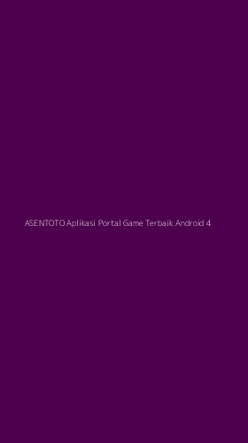 Tampilan Antarmuka Aplikasi Asentoto Aplikasi Portal Game Terbaik Android - 4