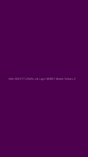 Tampilan Antarmuka Aplikasi Asia Hoki777 Login Link Login Sbobet Mobile Terbaru - 3