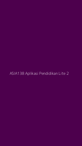 Tampilan Antarmuka Aplikasi Asia138 Aplikasi Pendidikan Lite - 2