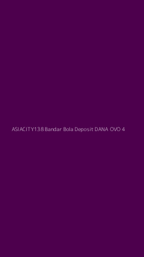 Tampilan Antarmuka Aplikasi Asiacity138 Bandar Bola Deposit Dana Ovo - 4