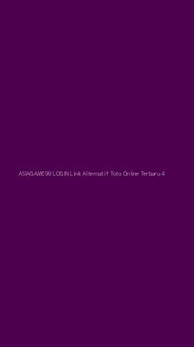 Tampilan Antarmuka Aplikasi Asiagame99 Login Link Alternatif Toto Online Terbaru - 4