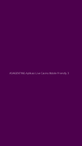 Tampilan Antarmuka Aplikasi Asiagenting Aplikasi Live Casino Mobile Friendly - 3