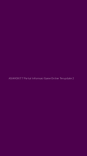 Tampilan Antarmuka Aplikasi Asiahoki77 Portal Informasi Game Online Terupdate - 2
