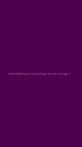 Tampilan Antarmuka Aplikasi Asiaking88 Bandar Online Dengan Winrate Tertinggi - 4