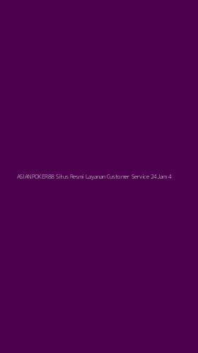 Tampilan Antarmuka Aplikasi Asianpoker88 Situs Resmi Layanan Customer Service 24jam - 4