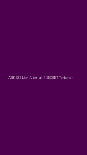 Tampilan Antarmuka Aplikasi Asik123 Link Alternatif Sbobet Terbaru - 4