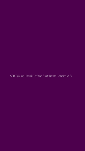 Tampilan Antarmuka Aplikasi Asikqq Aplikasi Daftar Slot Resmi Android - 3