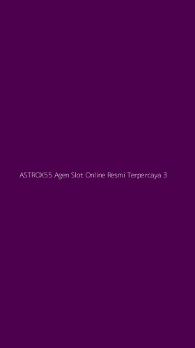 Tampilan Antarmuka Aplikasi Astrox55 Agen Slot Online Resmi Terpercaya - 3