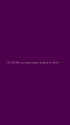 Tampilan Antarmuka Aplikasi Atlas108 Situs Multi Game Terbesar Di Asia - 4