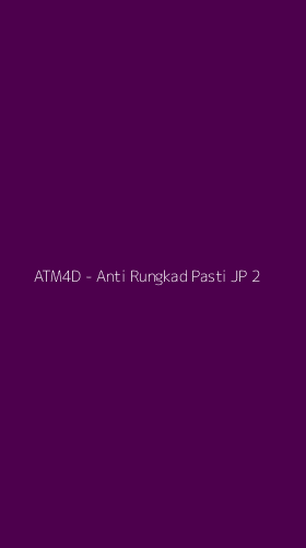 Tampilan Antarmuka Aplikasi ATM4D - Anti Rungkad Pasti JP - 2