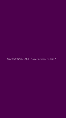 Tampilan Antarmuka Aplikasi Avatar888 Situs Multi Game Terbesar Di Asia - 2