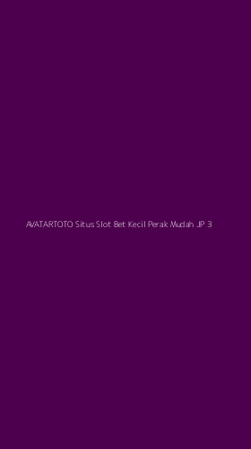 Tampilan Antarmuka Aplikasi Avatartoto Situs Slot Bet Kecil Perak Mudah Jp - 3