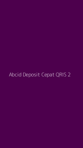 Tampilan Antarmuka Aplikasi Abcid Deposit Cepat Qris - 2