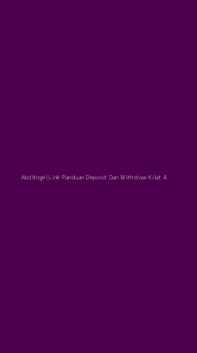 Tampilan Antarmuka Aplikasi Abditogel Link Panduan Deposit Dan Withdraw Kilat - 4
