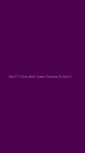 Tampilan Antarmuka Aplikasi Abo777 Situs Multi Game Terbesar Di Asia - 3