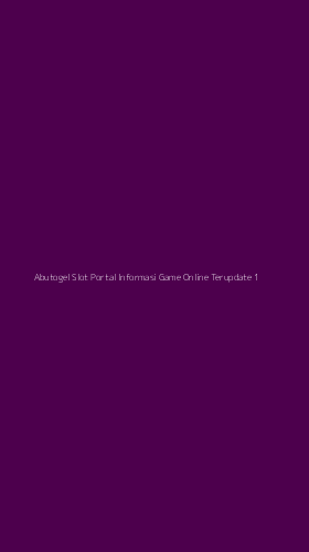 Tampilan Antarmuka Aplikasi Abutogel Slot Portal Informasi Game Online Terupdate - 1