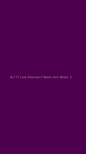 Tampilan Antarmuka Aplikasi Ac777 Link Alternatif Resmi Anti Blokir - 2