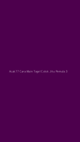 Tampilan Antarmuka Aplikasi Acak77 Cara Main Togel Colok Jitu Pemula - 3