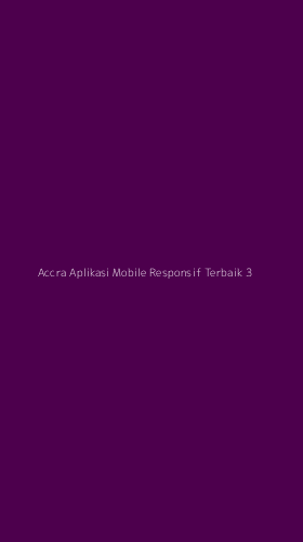 Tampilan Antarmuka Aplikasi Accra Aplikasi Mobile Responsif Terbaik - 3
