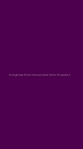 Tampilan Antarmuka Aplikasi Acutogel Apk Portal Informasi Game Online Terupdate - 4