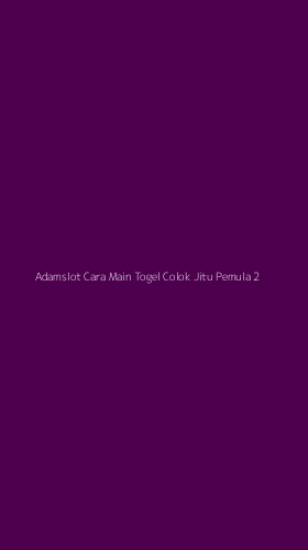Tampilan Antarmuka Aplikasi Adamslot Cara Main Togel Colok Jitu Pemula - 2