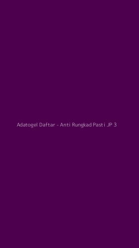 Tampilan Antarmuka Aplikasi Adatogel Daftar - Anti Rungkad Pasti JP - 3