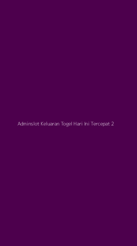 Tampilan Antarmuka Aplikasi Adminslot Keluaran Togel Hari Ini Tercepat - 2