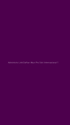 Tampilan Antarmuka Aplikasi Admintoto Link Daftar Akun Pro Slot Internasional - 1