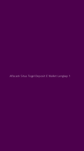 Tampilan Antarmuka Aplikasi Afbcash Situs Togel Deposit E Wallet Lengkap - 1