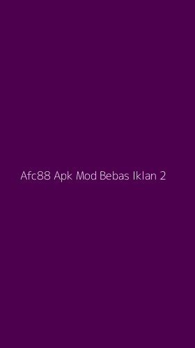 Tampilan Antarmuka Aplikasi Afc88 Apk Mod Bebas Iklan - 2