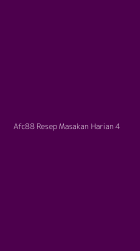 Tampilan Antarmuka Aplikasi Afc88 Resep Masakan Harian - 4