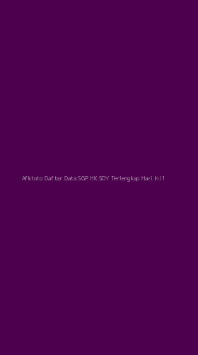 Tampilan Antarmuka Aplikasi Afktoto Daftar Data Sgp Hk Sdy Terlengkap Hari Ini - 1