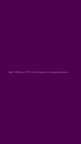 Tampilan Antarmuka Aplikasi Agen 5758 Deposit Rtp Slot Tertinggi Hari Ini Gampang Maxwin - 4