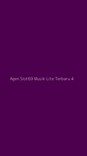 Tampilan Antarmuka Aplikasi Agen Slot69 Musik Lite Terbaru - 4