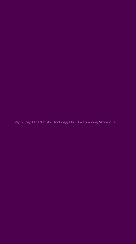Tampilan Antarmuka Aplikasi Agen Togel88 Rtp Slot Tertinggi Hari Ini Gampang Maxwin - 3