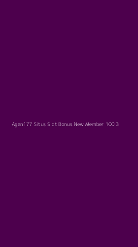 Tampilan Antarmuka Aplikasi Agen177 Situs Slot Bonus New Member 100 - 3