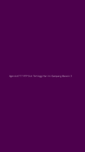 Tampilan Antarmuka Aplikasi Agenslot777 Rtp Slot Tertinggi Hari Ini Gampang Maxwin - 3